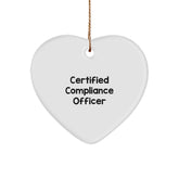 Funny Compliance Officer Quote Heart Ornament Gifts from Friends for Compliance Officer Christmas Unique Gifts - Image 1